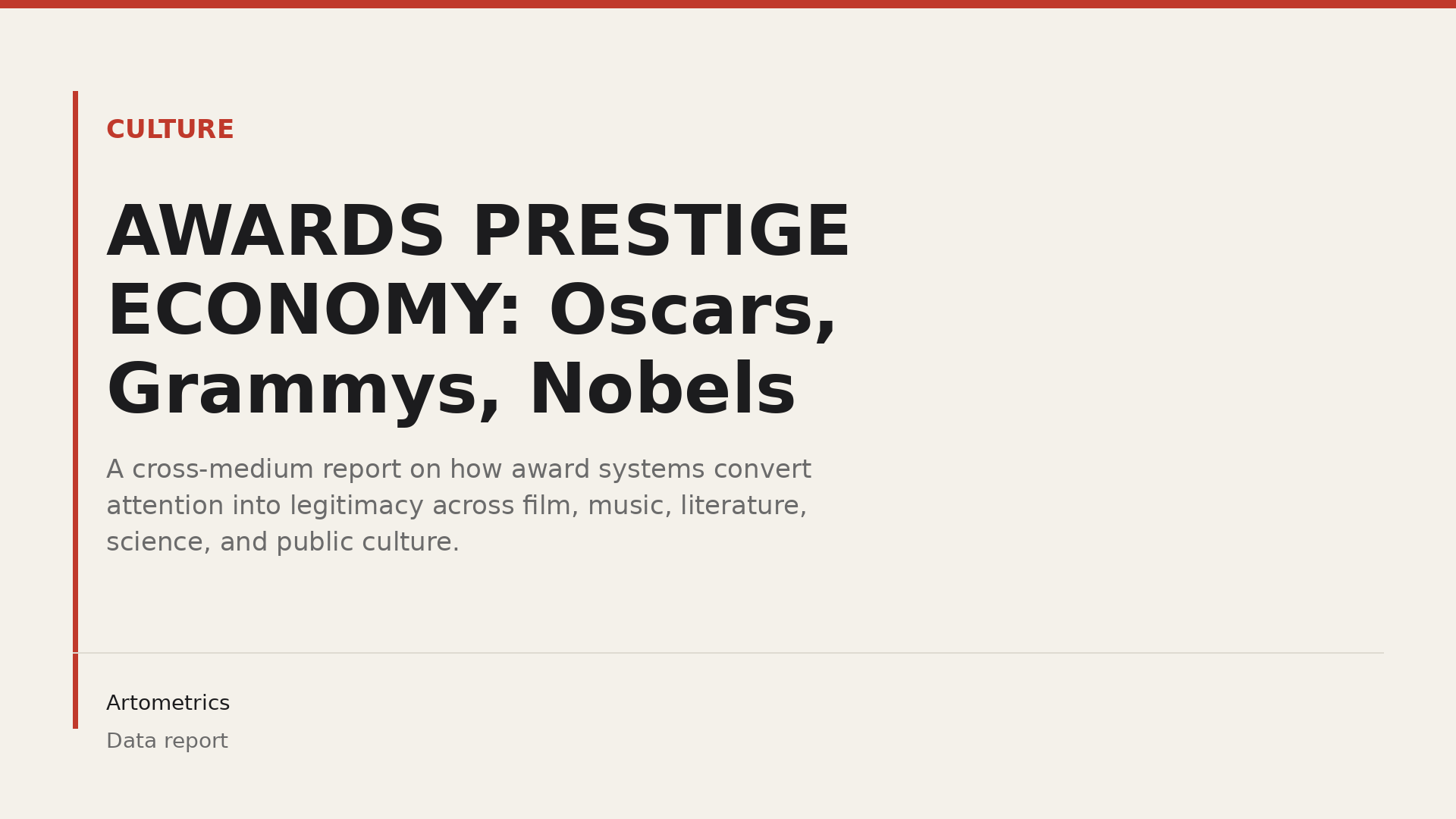 AWARDS PRESTIGE ECONOMY: Oscars, Grammys, Nobels