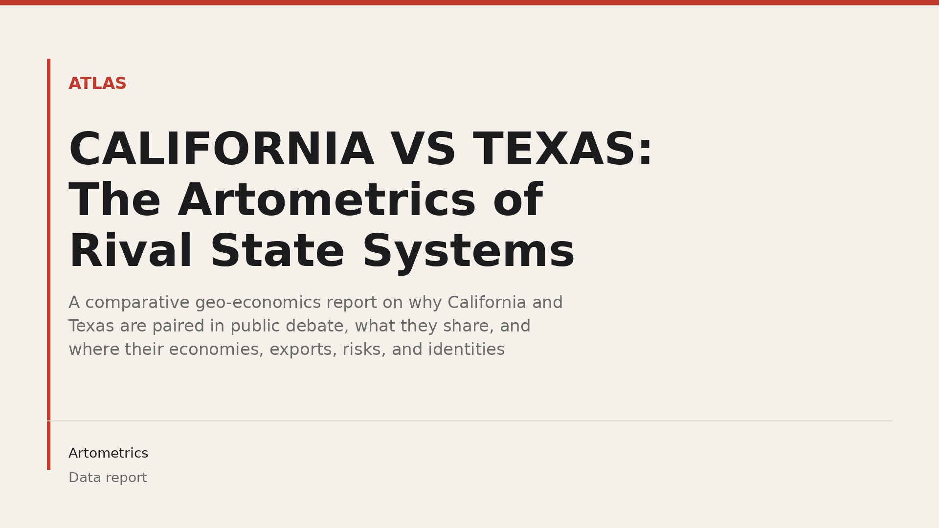 CALIFORNIA VS TEXAS: The Artometrics of Rival State Systems